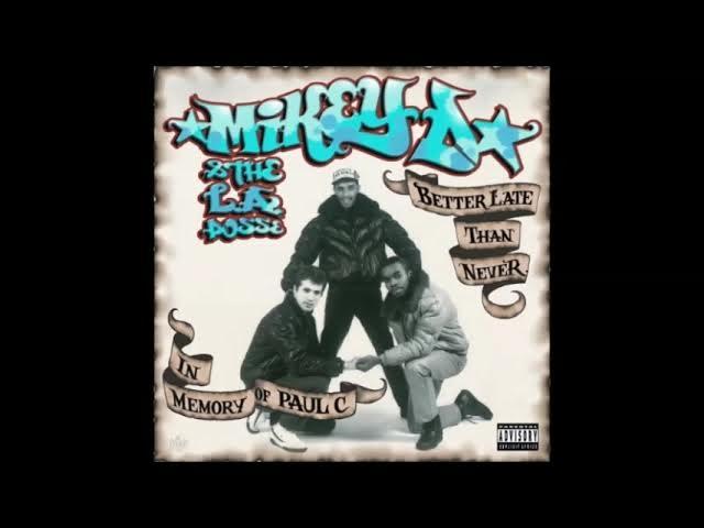  - Mikey-D & The L.A. Posse