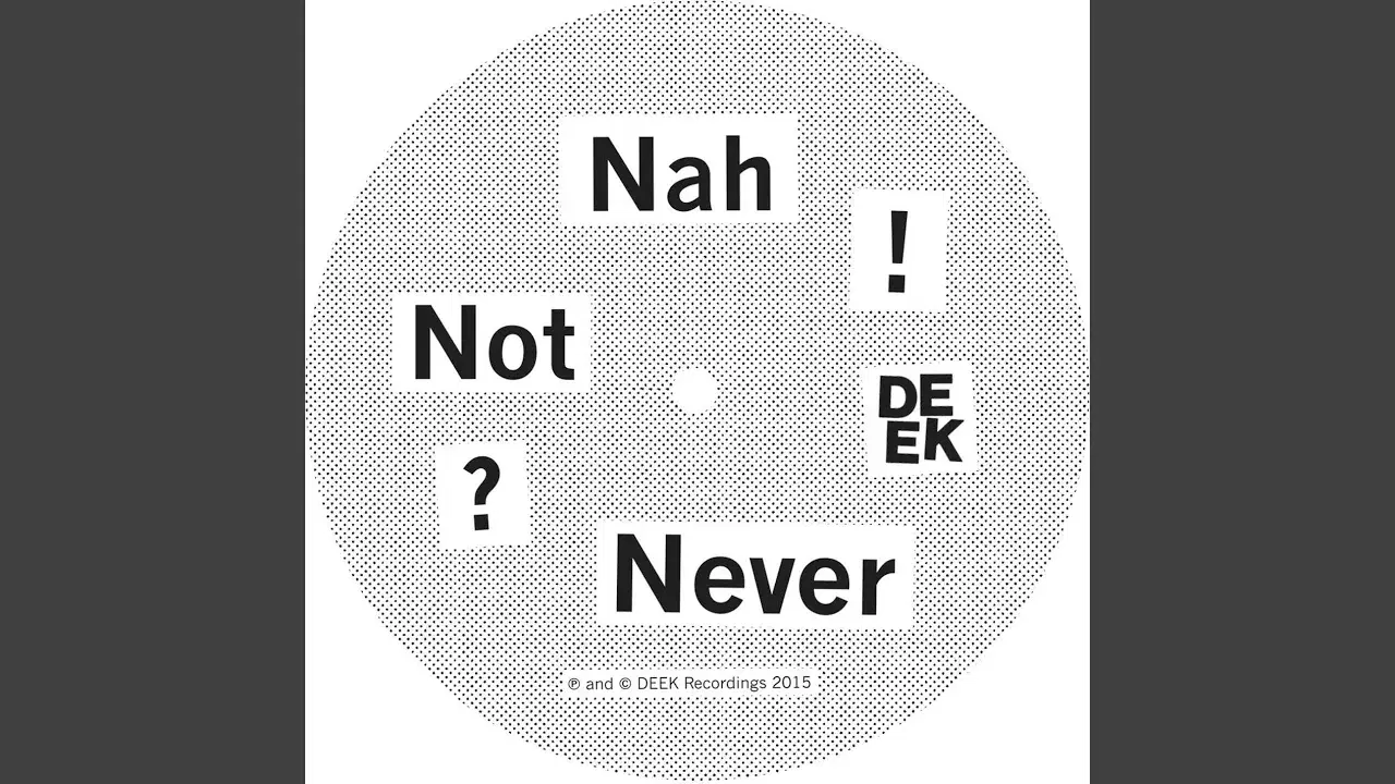 Nah Not Never / Clocking Off - (Don't Ask)