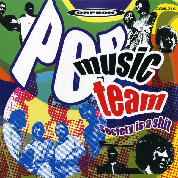 Society Is A Shit - Pop Music Team