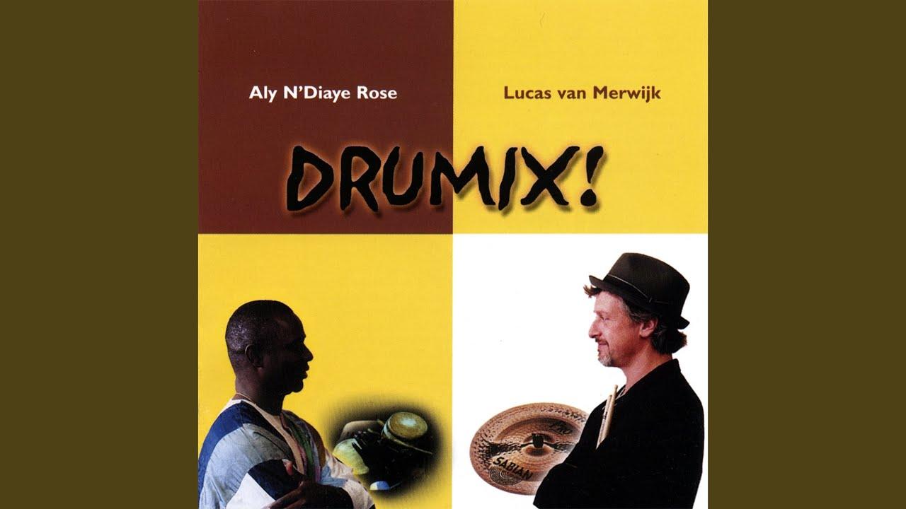 Lucas Van Merwijk and Aly Ndiaye Rose - Drumix - Lucas Van Merwijk and Aly Ndiaye Rose