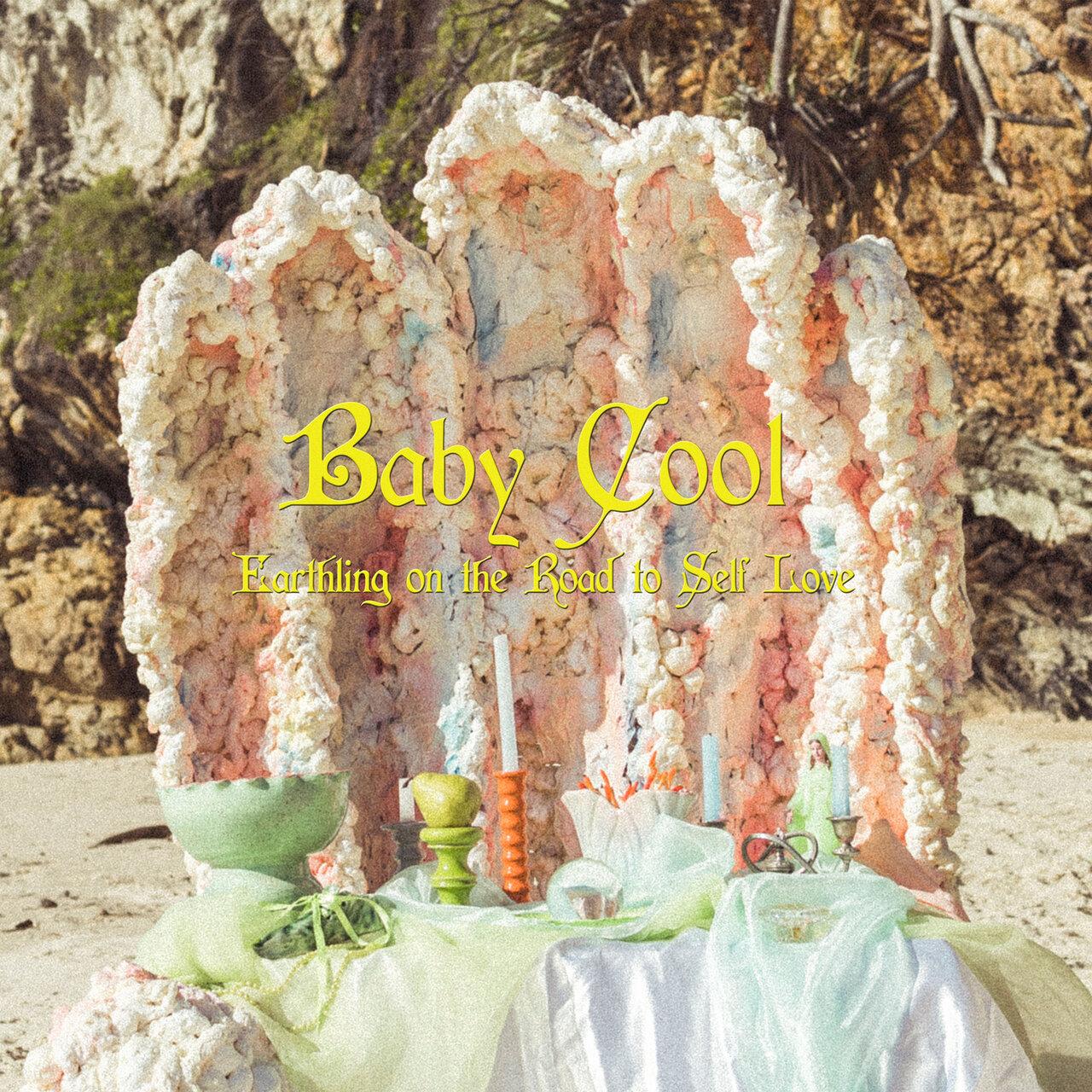 Earthling on the Road to Self Love - Baby Cool