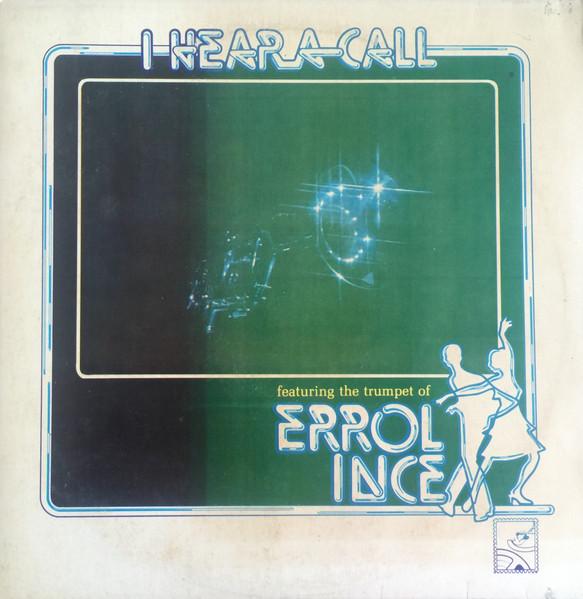 I Hear A Call - Errol Ince