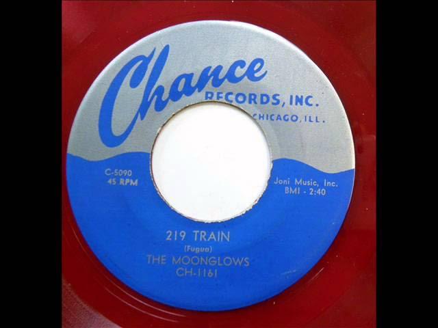 219 Train / My Gal - The Moonglows