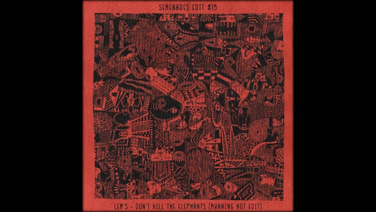 Serenades Edits - Lem's