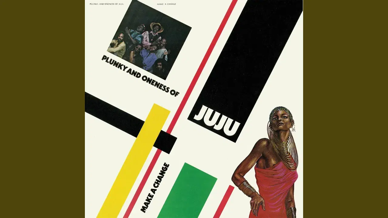  - Plunky & Oneness of Juju