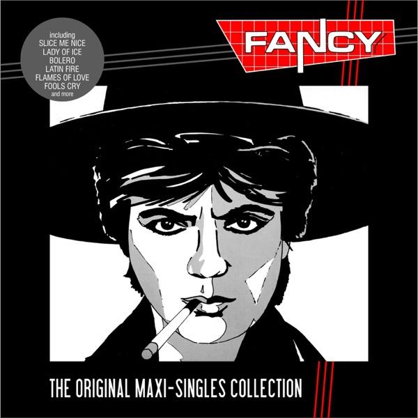 The Original Maxi-Singles Collection - Fancy