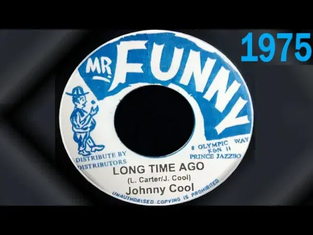 Long Time Ago  - Johnny Kool