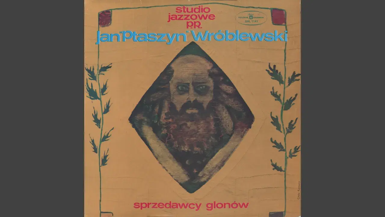 Sprzedawcy Glonów - Jan Ptaszyn Wroblewski