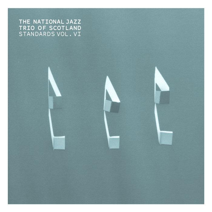 Standards Vol. VI - The National Jazz Trio Of Scotland