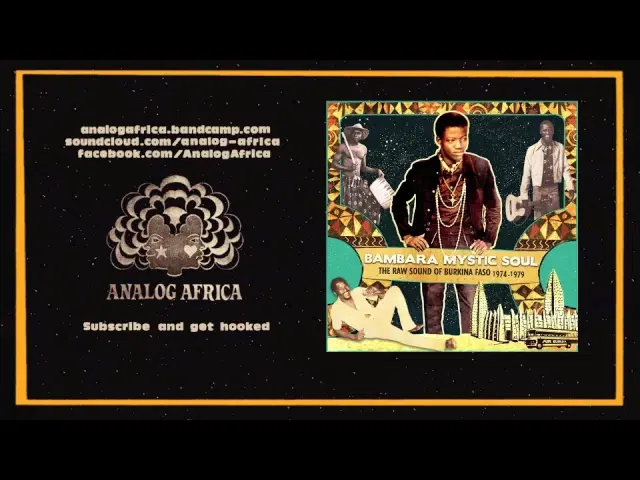 Bambara Mystic Soul - The Raw Sound Of Burkina Faso 1974-1979 - Pierre Sandwidi et l’Harmonie Voltaïque