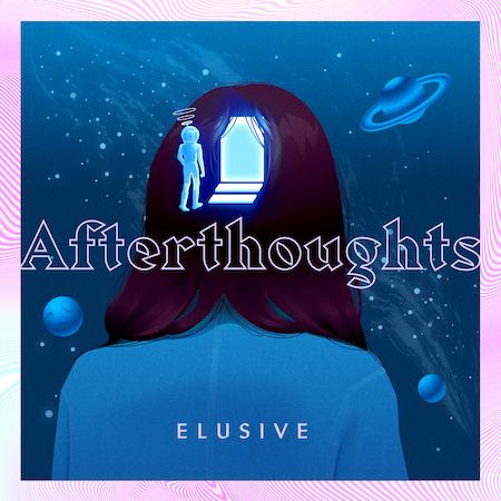 Afterthoughts - Elusive