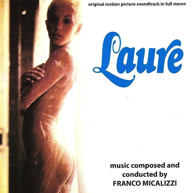 Laure (Original Motion Picture Soundtrack) (Remastered) - Franco Micalizzi