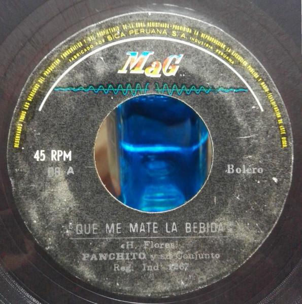 Que Me Mate La Bebida - Panchito Riset