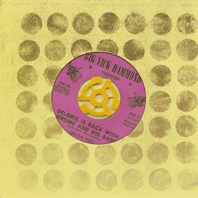 Deloris Is Back With Jerome And His Band / The Ghetto - Deloris Ealy