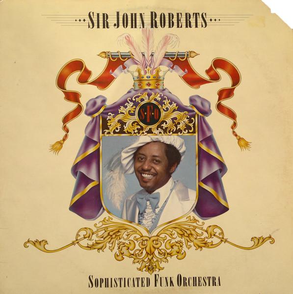 Funkaphonix Vol. 4: Raw And Uncut Funk 1968-1975 - John Roberts