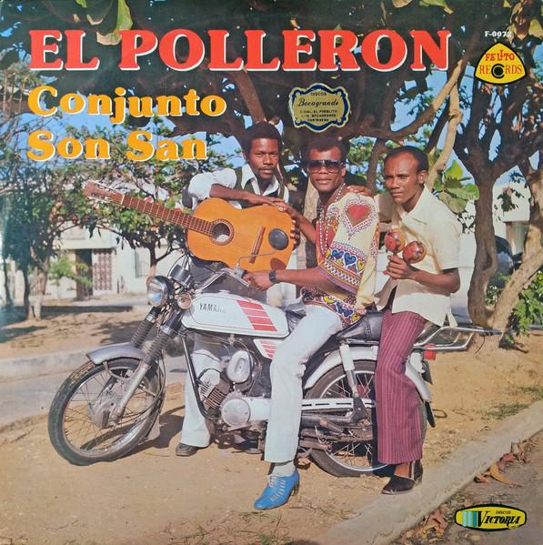 El Polleron - Conjunto Son San