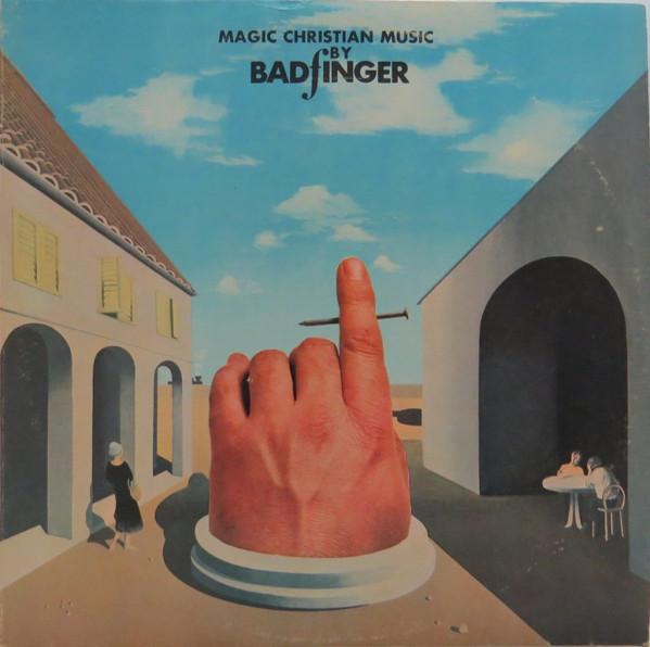 Magic Christian Music - Badfinger