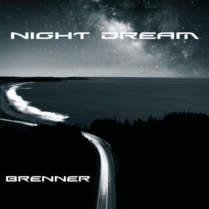 NIGHT DREAM - STEVE BRENNER