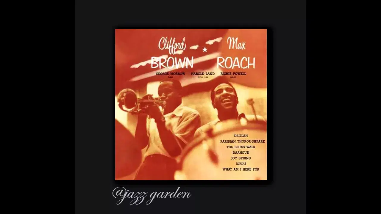 Clifford Brown And Max Roach - Clifford Brown & Max Roach