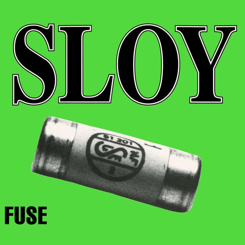 Fuse - Sloy