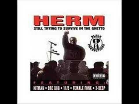 Still Trying to Survive in the Ghetto - Herm, 11/5, U.D.I.
