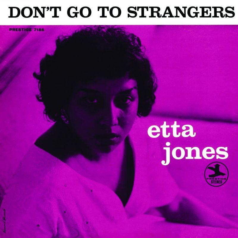 Don't Go To Strangers (Rudy Van Gelder Remaster) - Etta Jones