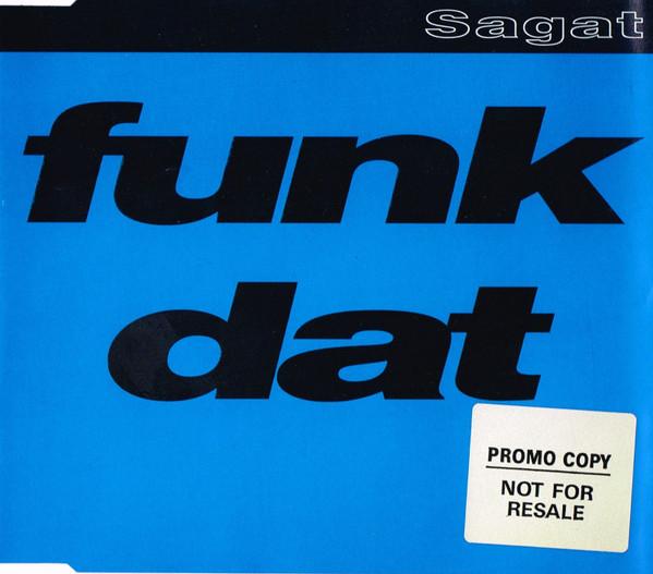 Funk Dat - Sagat