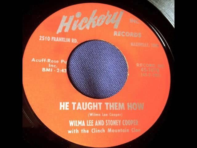 Walking My Lord Up Calvary Hill / He Taught Them How - Wilma Lee & Stoney Cooper