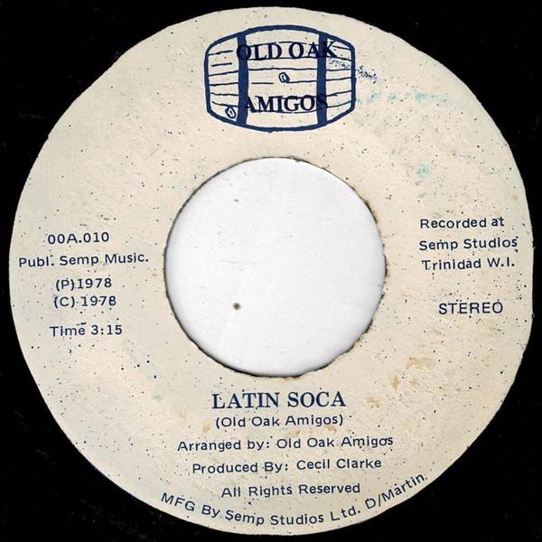 Latin Soca / El Manzanares - Old Oak Amigos