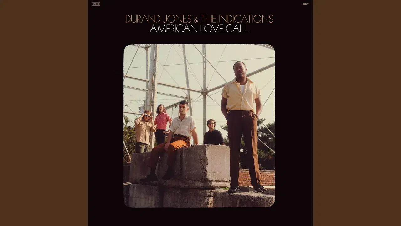 American Love Call - Durand Jones & The Indications