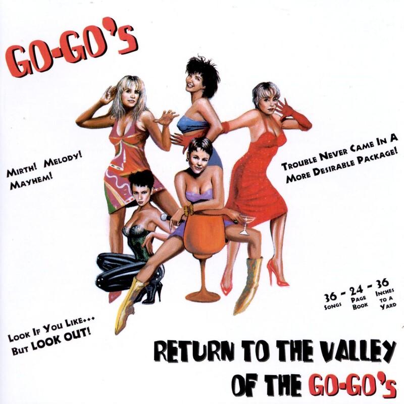 Return To The Valley Of The Go-Go's - The Go-Go's