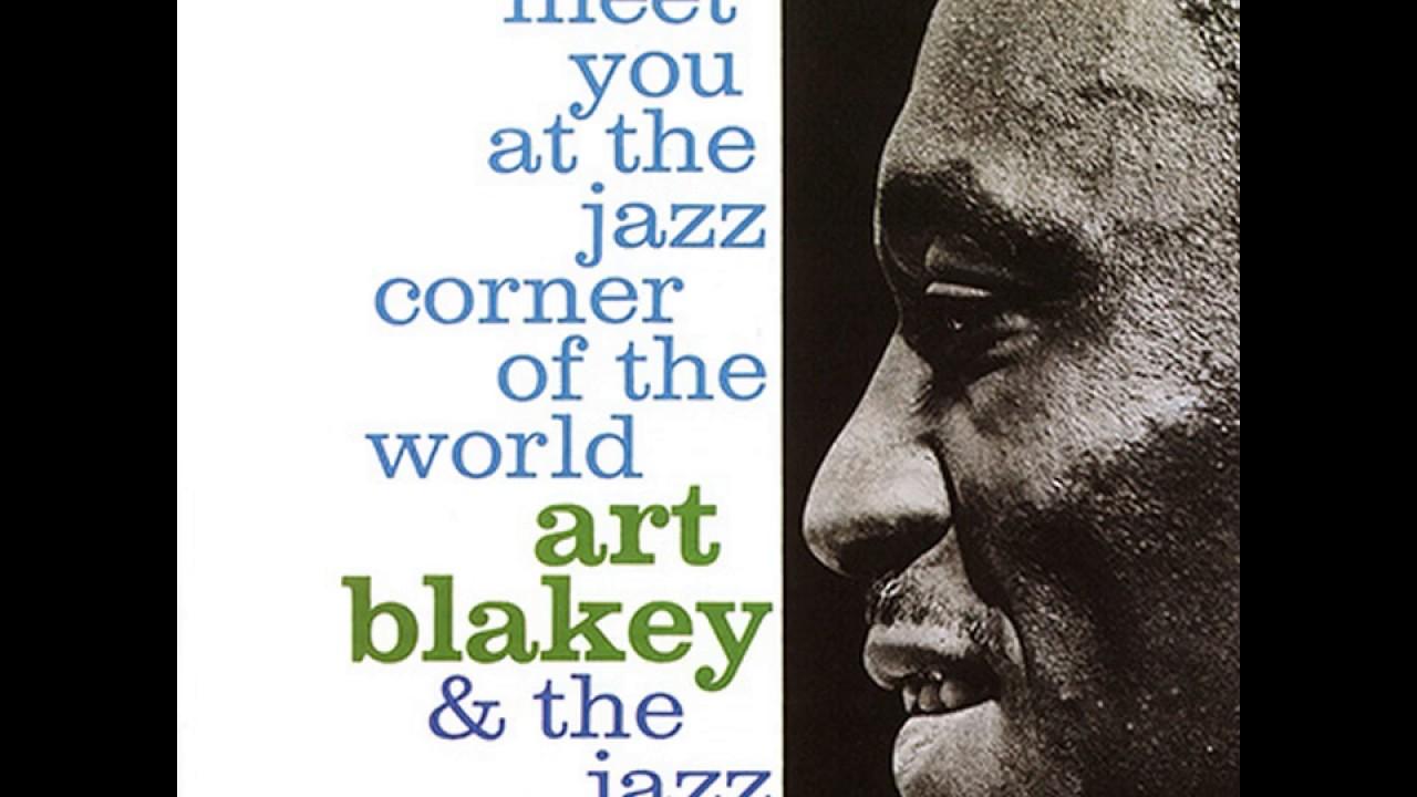 Meet You At The Jazz Corner Of The World (Volume 2) - Art Blakey & The Jazz Messengers