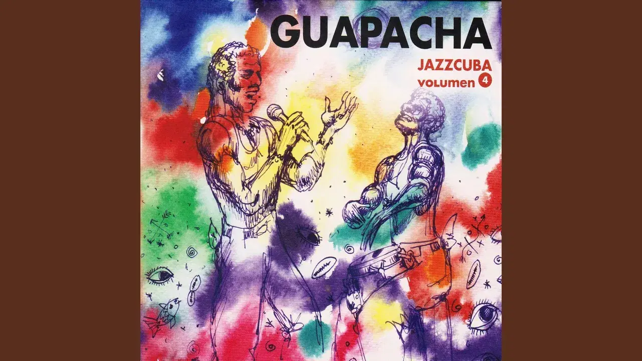 JazzCuba. Volumen 4 - El Guapacha