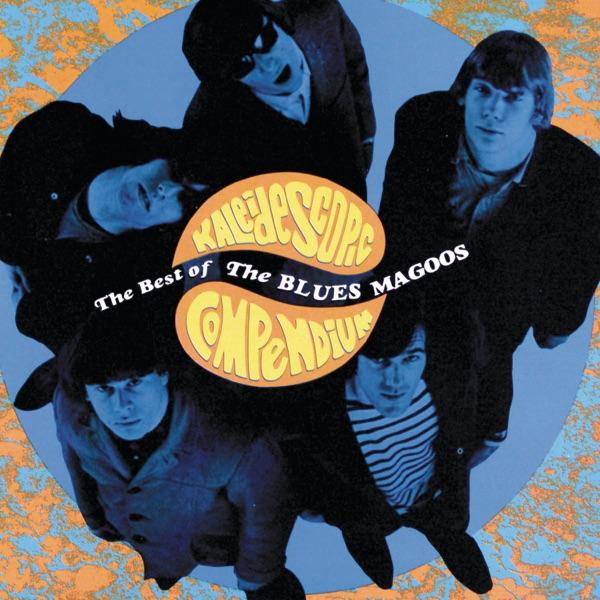 Kaliedescope Compendium - The Best Of The Blues Magoos - The Blues Magoos