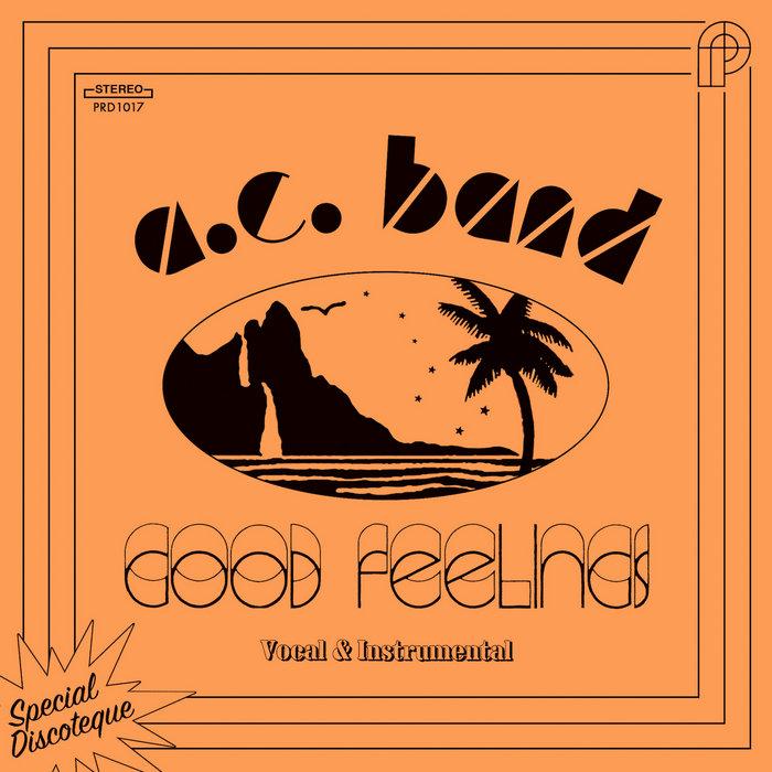 Good Feelings - A.C. Band