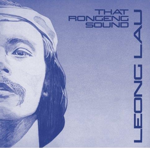 That Rongeng Sound - Leong Lau