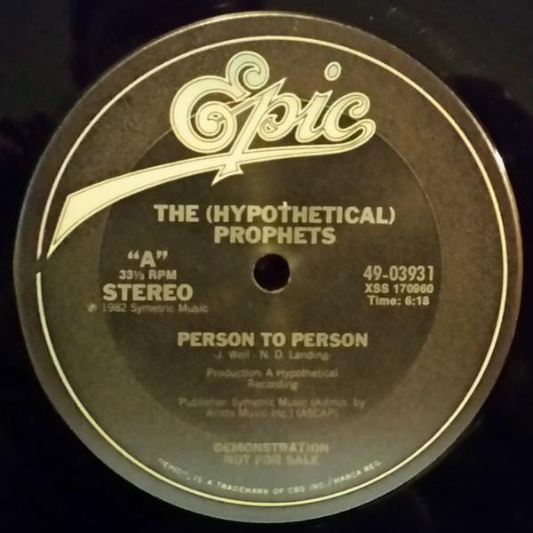 Person To Person / Fast Food - The Hypothetical Prophets