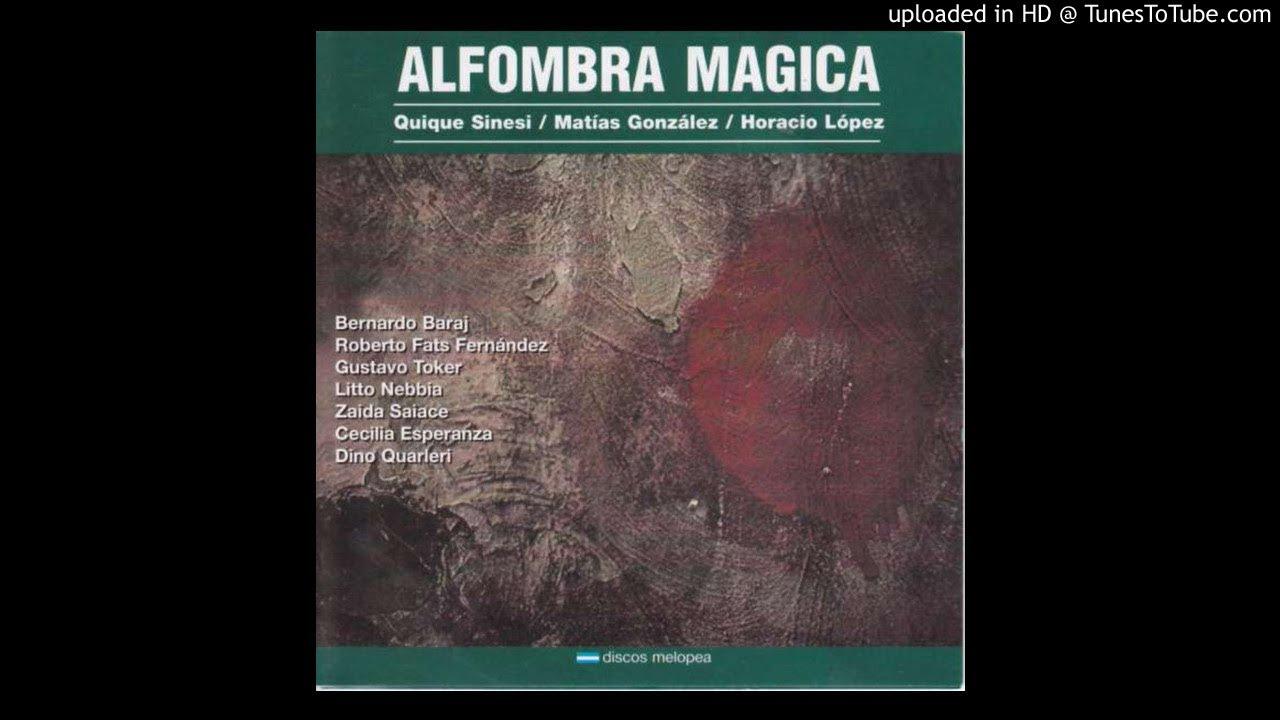 Viento Sur: Experimental Music & Fusion Music From Argentina - Alfombra Magica