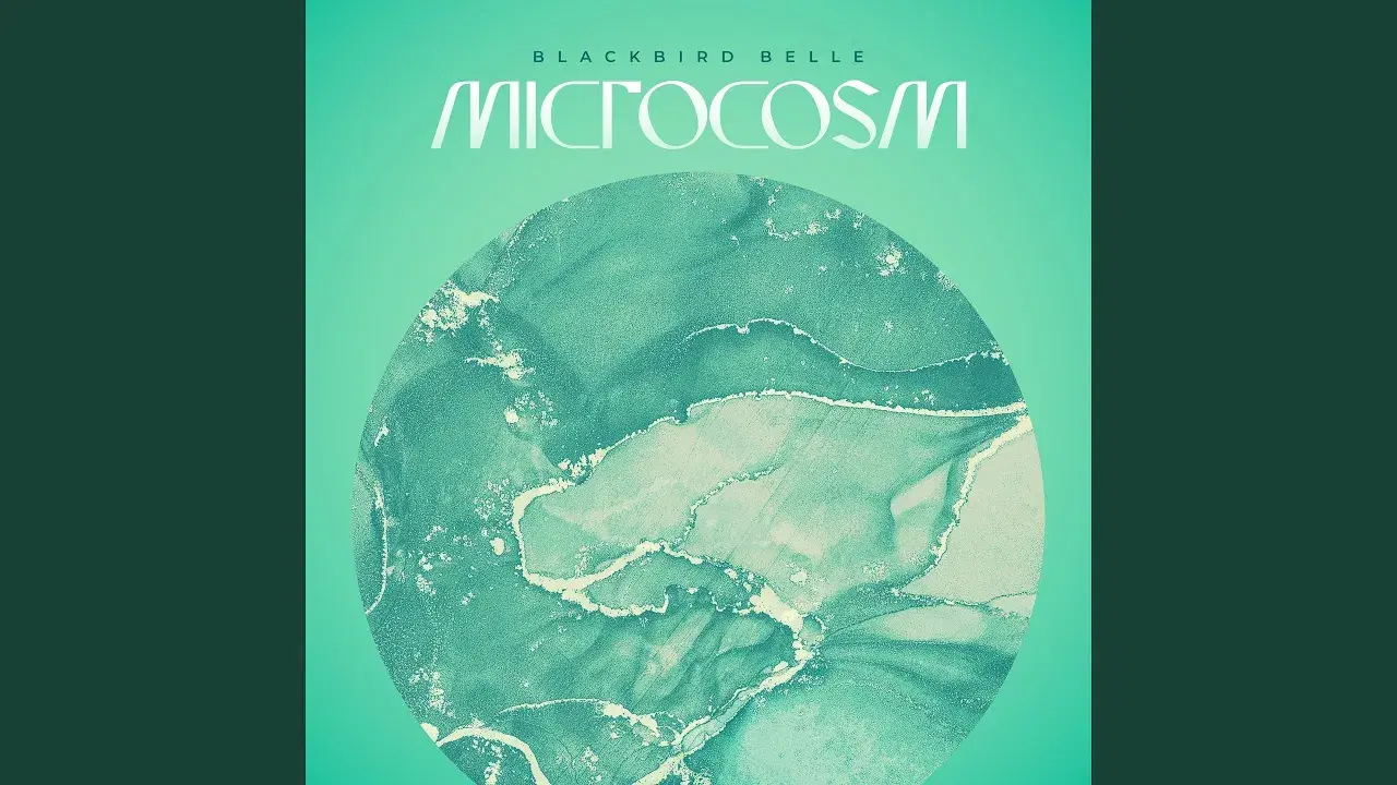 Microcosm - Blackbird Belle