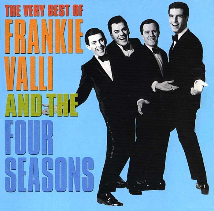 The Very Best of Frankie Valli and the Four Seasons - Frankie Valli and the Four Seasons