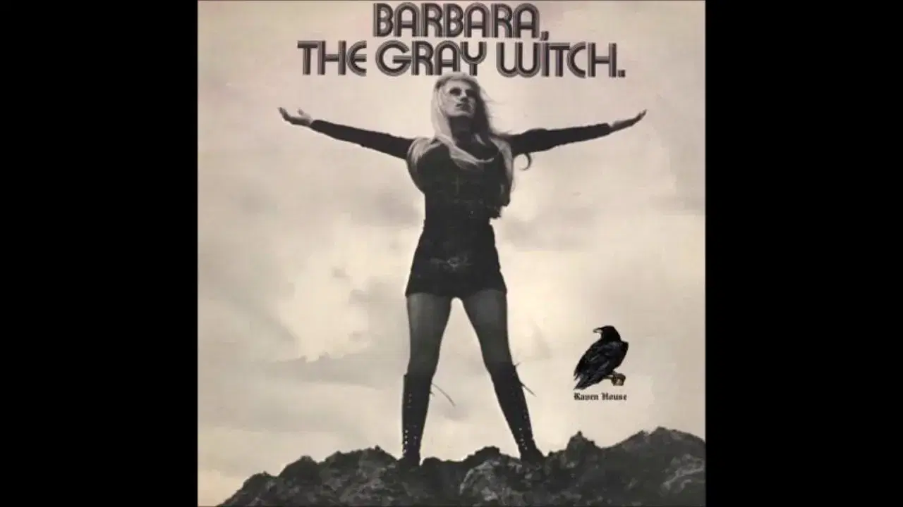  - Barbara, The Gray Witch