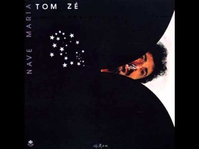 Nave Maria - Tom Zé