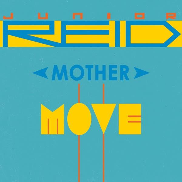Mother Move - Single - Junior Reid & Lloyd James