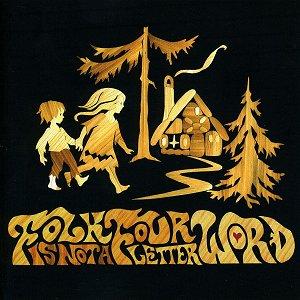 Folk Is Not A Four Letter Word - Breakout Blues