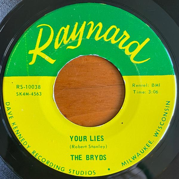 Your Lies / Why Did You Have To Break My Heart - The Bryds