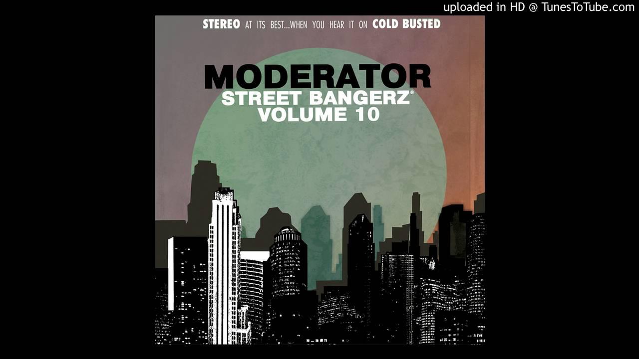 Street Bangerz Volume 10 - Moderator