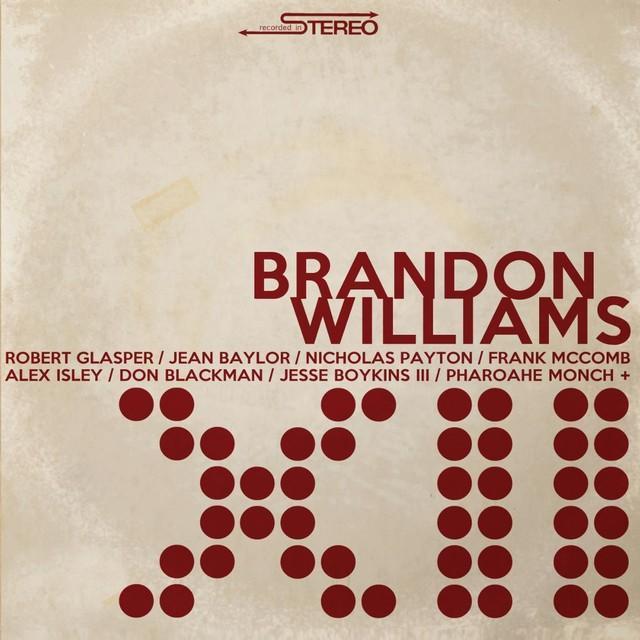 XII - Brandon Williams