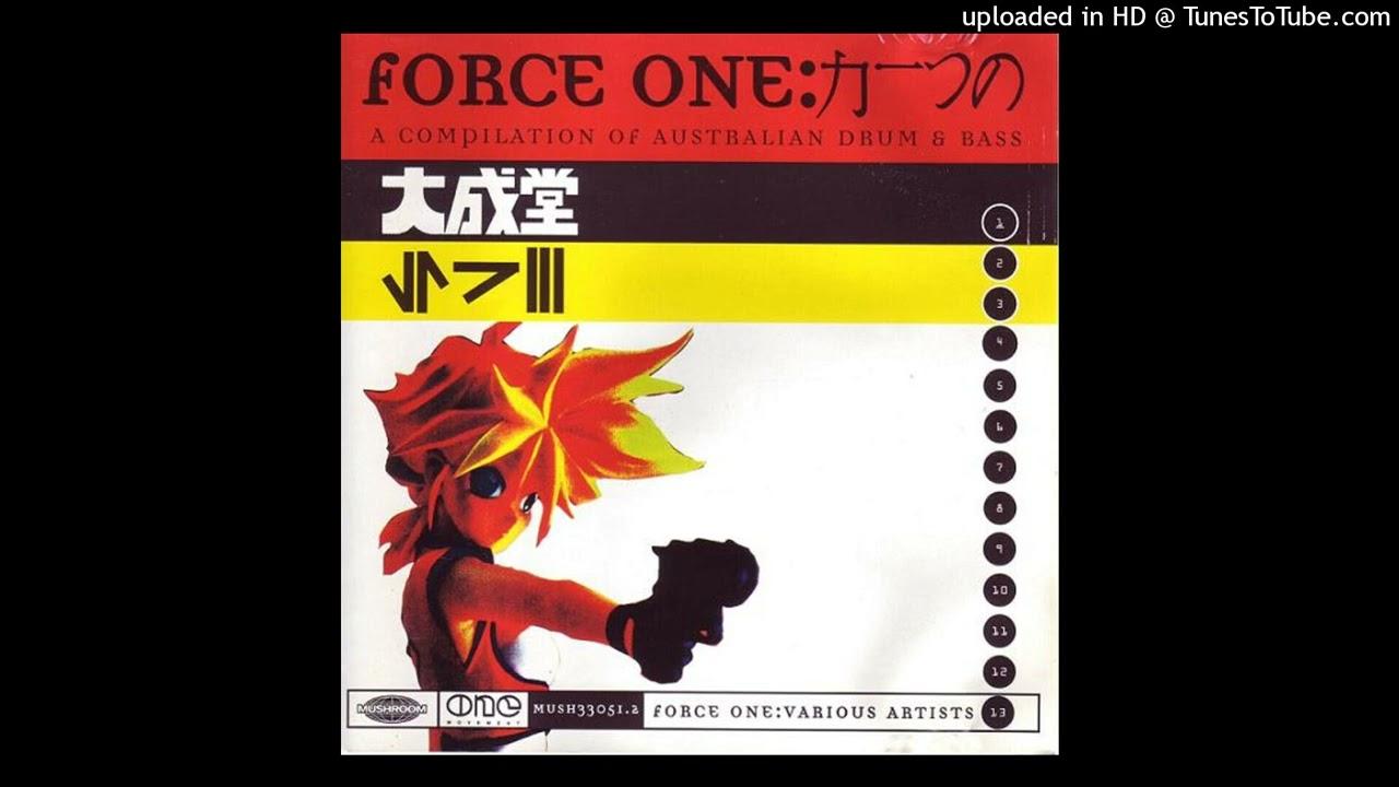 Force One: A comiplation of Australian Drum & Bass - Nutcase & Papachubba ft. Petah
