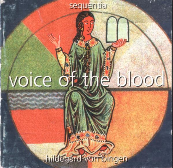 (1994) Voice Of The Blood - Sequentia - Hildegard Von Bingen