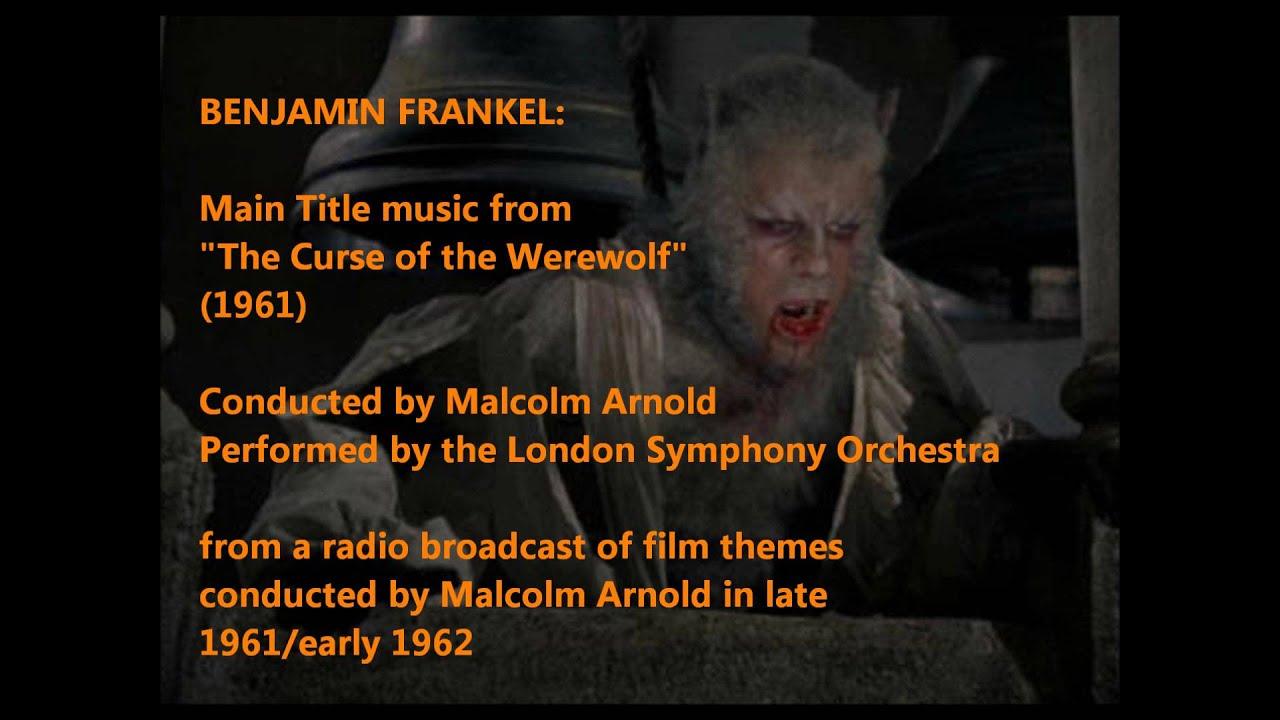Curse of the Werewolf and Other Film Music By Benjamin Frankel - Benjamin Frankel